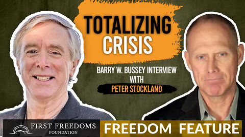 Totalizing Crisis: Freedom Feature with Peter Stockland - FIRST ...